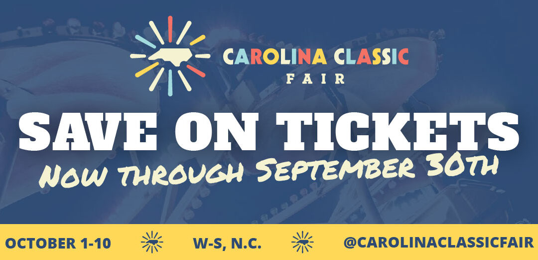 NEW WAYS TO SAVE – AND HAVE MORE FUN – AT THE 2021 CAROLINA CLASSIC FAIR